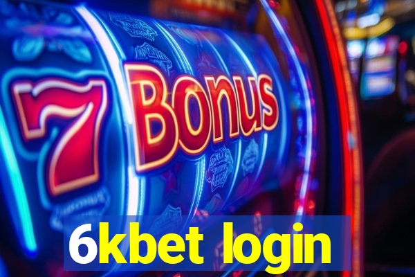 6kbet login